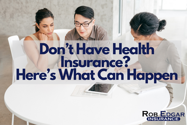 don’t have health insurance