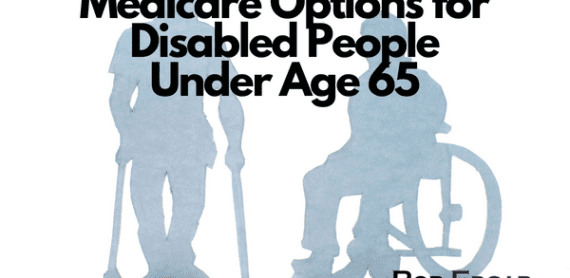 Medicare options for people under 65